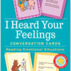 I Heard Your Feelings Conversation Cards