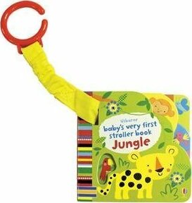 Baby's Very First Stroller Book Jungle