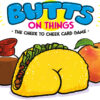 Butts on Things, The Cheek-to-Cheek Card Game