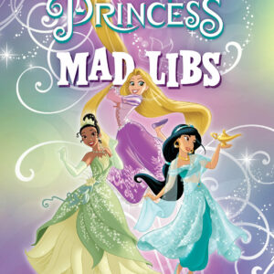 Disney Princess Mad Libs: World's Greatest Word Game