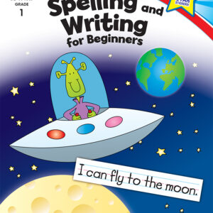 Spelling And Writing For Beginners (1) Home Workbook - Gold Star Edition