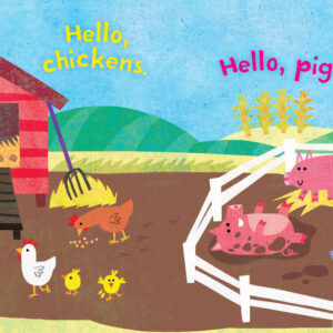 Indestructibles: Hello, Farm!: Chew Proof · Rip Proof · Nontoxic · 100% Washable (Book for Babies, Newborn Books, Safe to Chew)