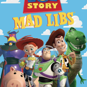 Toy Story Mad Libs: World's Greatest Word Game